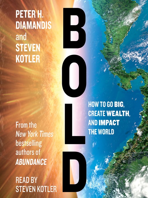Title details for Bold by Peter H. Diamandis - Wait list